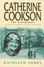 Catherine Cookson  The Biography