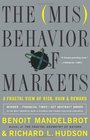 The  Behavior of Markets A Fractal View of Risk Ruin And Reward