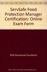 ServSafe Food Protection Manager Certification Online Exam Form