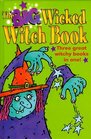 The Big Wicked Witch Book