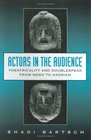 Actors in the Audience  Theatricality and Doublespeak from Nero to Hadrian