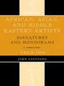 African Asian and Middle Eastern Artists Signatures and Monograms From 1800