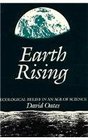 Earth Rising Ecological Belief in an Age of Science