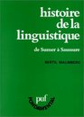 Histoire de la linguistique De Sumer a Saussure