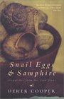 Snail Eggs  Samphire Dispatches from the Food Front