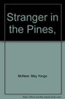 Stranger in the Pines