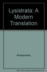 Lysistrata A Modern Translation