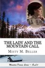 The Lady and the Mountain Call