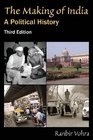 The Making of India A Political History