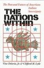 The Nations Within The Past and Future of American Indian Sovereignty