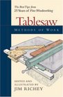 Tablesaw Methods of Work : The Best Tips from 25 years of Fine Woodworking (Methods of Work Series)