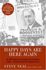 Happy Days Are Here Again  The 1932 Democratic Convention the Emergence of FDRand How America Was Changed Forever