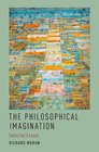 The Philosophical Imagination Selected Essays