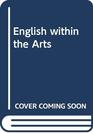 English within the Arts