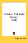 Evolution And Social Progress