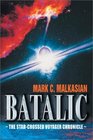 Batalic The StarCrossed Voyager Chronicle