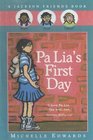 Pa Lia's First Day