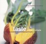 Taste Pure and Simple Irresistible Recipes for Good Food and Good Health