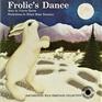 Frolic's Dance