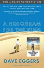 A Hologram for the King  A Novel