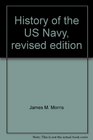 History of the US Navy revised edition