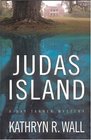 Judas Island  A Bay Tanner Mystery