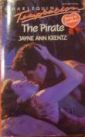 The Pirate (Ladies and Legends, Bk 1) (Harlequin Temptation, No 287)