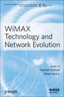 WiMAX Technology and Network Evolution