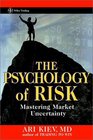 The Psychology of Risk Mastering Market Uncertainty