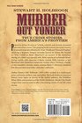 Murder Out Yonder True Crime Stories from America's Frontier