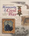 Minnesota in the Civil War: An Illustrated History
