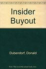 The Insider Buyout