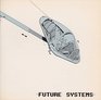 Future Systems Catalogue