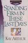 Standing Firm in These Last Days (International Inductive Study Series)