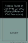 Federal Rules of Civil Procedure 2002