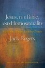 Jesus the Bible and Homosexuality Revised and Expanded Edition Explode the Myths Heal the Church