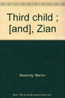 Third child  Zian