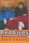 Redbirds Memories from the South