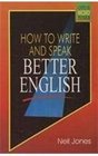 How to Write and Speak Better English