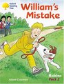 Oxford Reading Tree Stages 610 Robins William's Mistake Pack 2