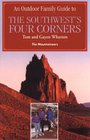An Outdoor Family Guide to the Southwest's Four Corners