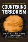 Countering Terrorism Can We Meet the Threat of Global Violence