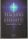 Teachers Touch Eternity   Devotional