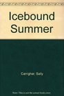 Icebound Summer