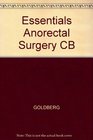 Essentials Anorectal Surgery CB