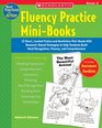 Fluency Practice MiniBooks Grade 2 15 Short Leveled Fiction and Nonfiction MiniBooks With ResearchBased Strategies to Help Students Build Word Recognition  and Comprehension