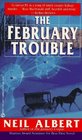 The February Trouble (Dave Garrett, Bk 2)