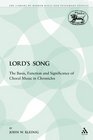 Lord's Song The Basis Function and Significance of Choral Music in Chronicles