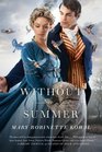 Without a Summer (Glamourist Histories, Bk 3)