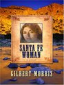 Santa Fe Woman (Wagon Wheel Series #1)